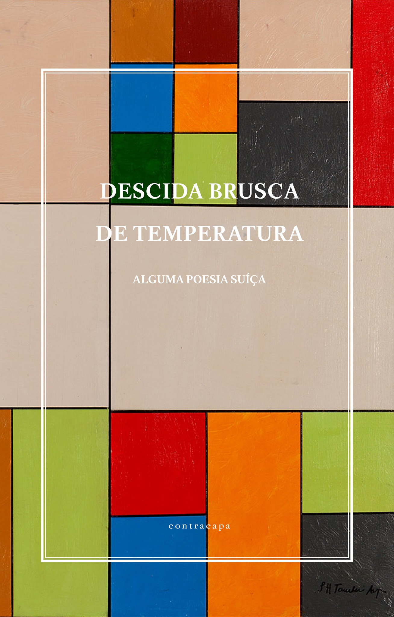 Descida Brusca de Temperatura - Alguma Poesia Suíça