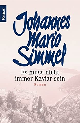 Es muß nicht immer Kaviar sein