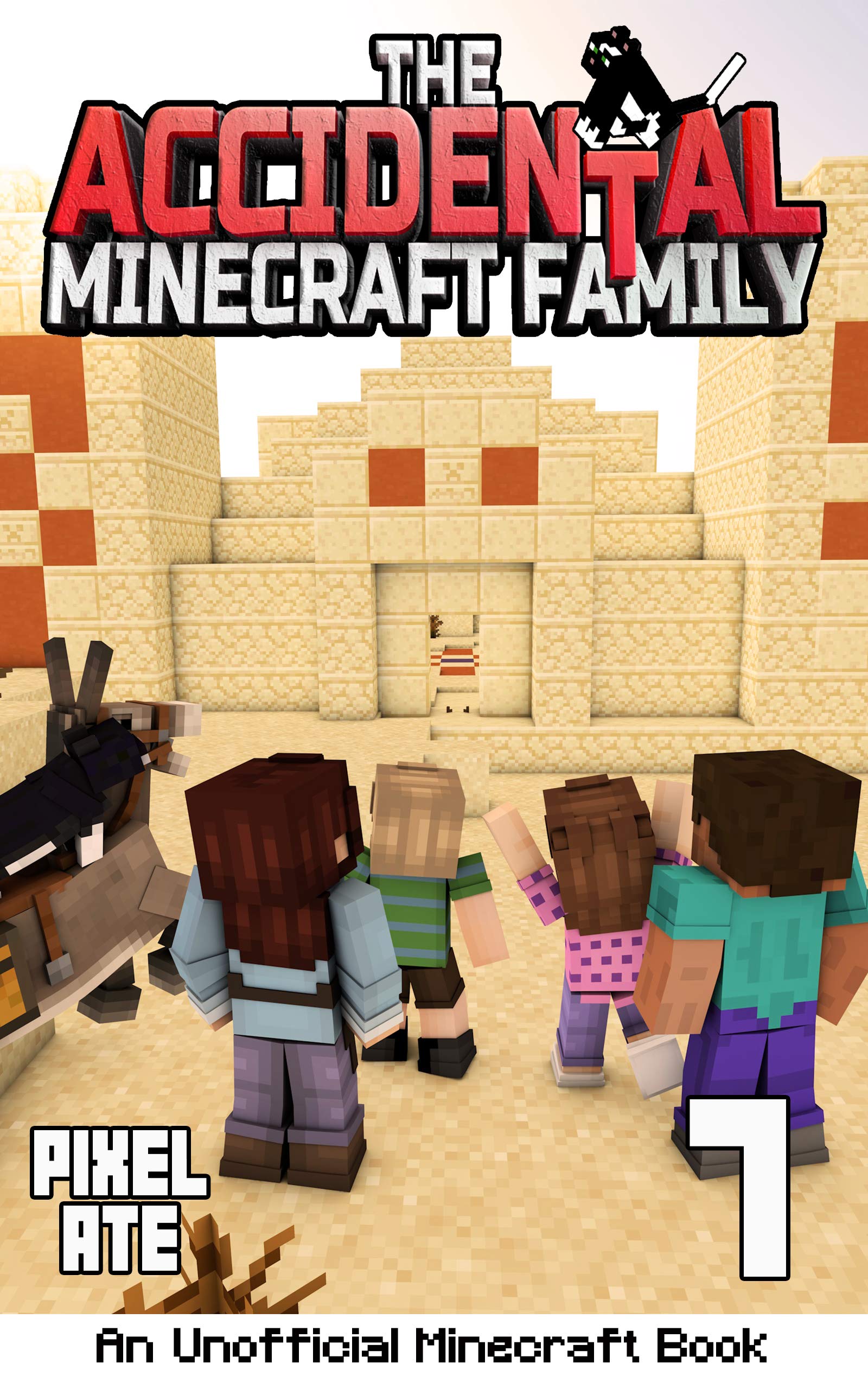 The Accidental Minecraft Family: Book 7