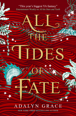 All the Tides of Fate (All the Stars and Teeth, #2)