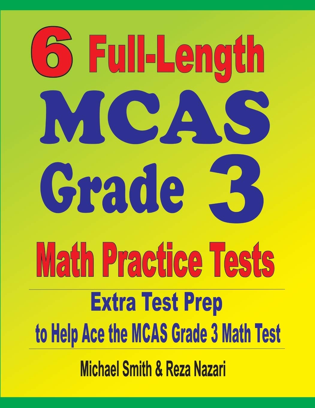 6 Full Length MCAS Grade 3 Math Practice Tests Extra Test Prep To Help 6 full length mcas grade 3 math practice tests extra test prep to help