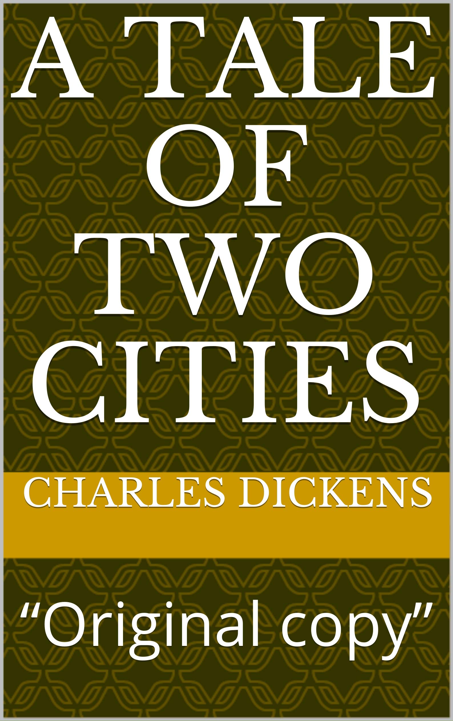 A Tale of Two Cities: “Original copy” by Charles Dickens | Goodreads
