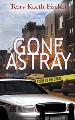 Gone Astray (Rory Naysmith Mysteries)