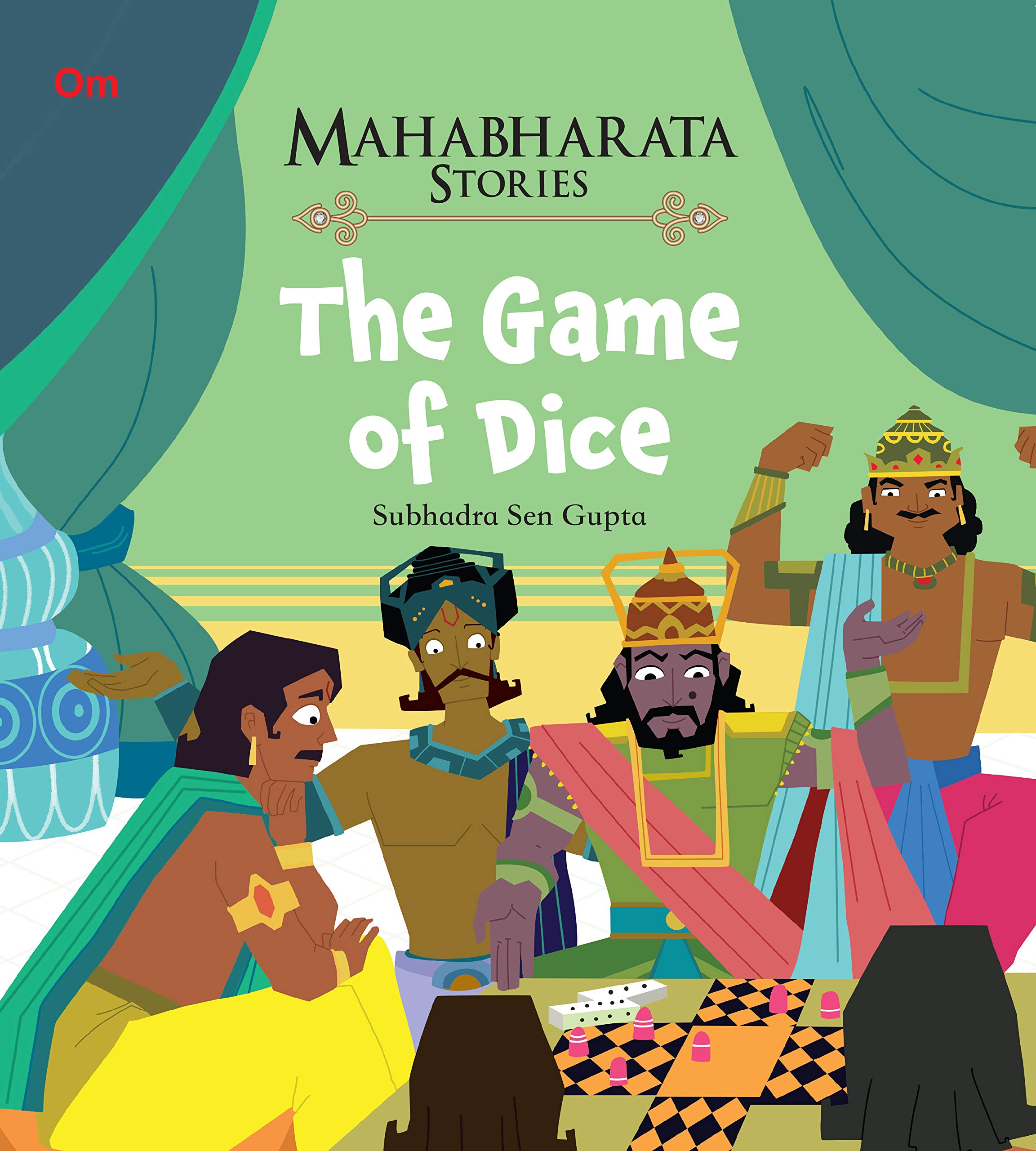 Mahabharata Stories The Game of Dice by Subhadra Sen Gupta Goodreads