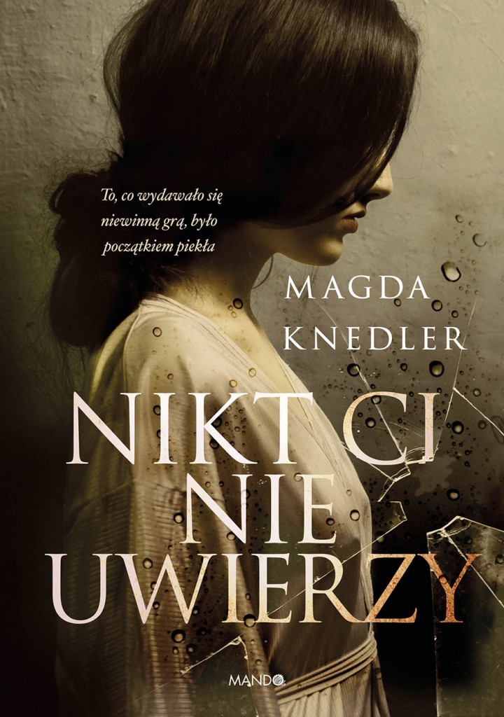 Nikt Ci nie uwierzy book cover