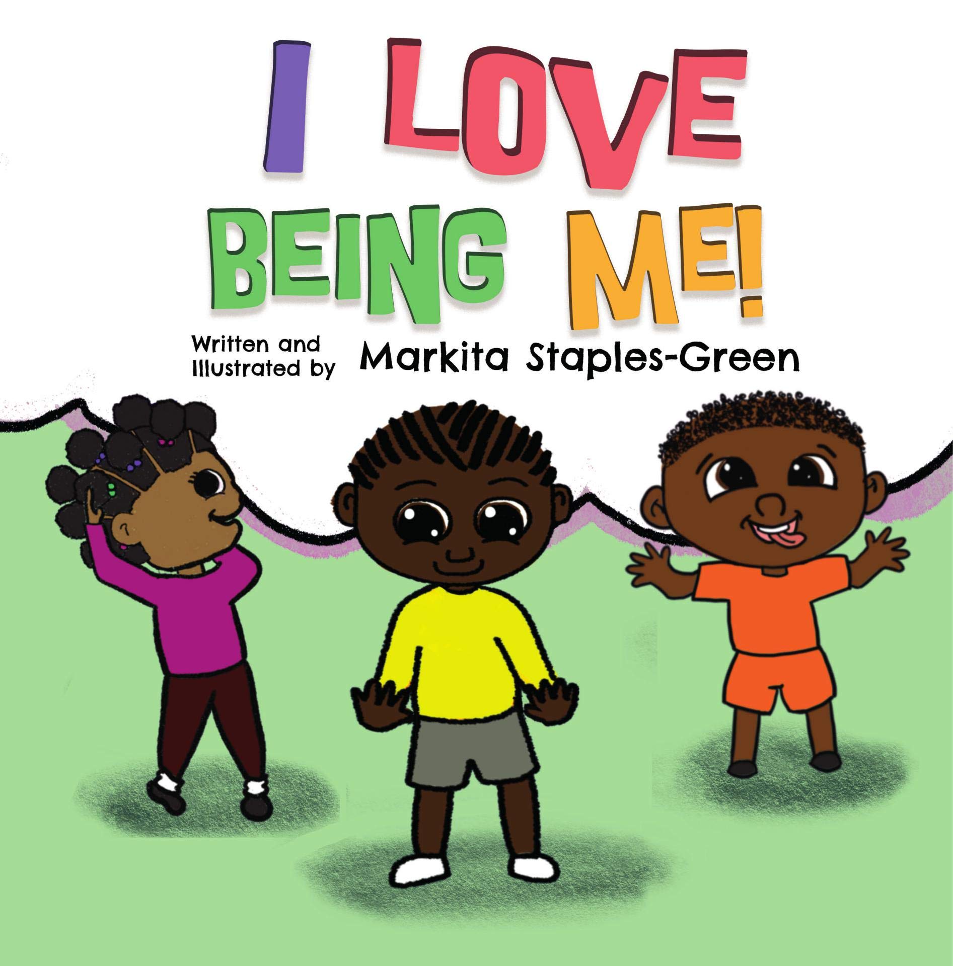 I Love Being Me!