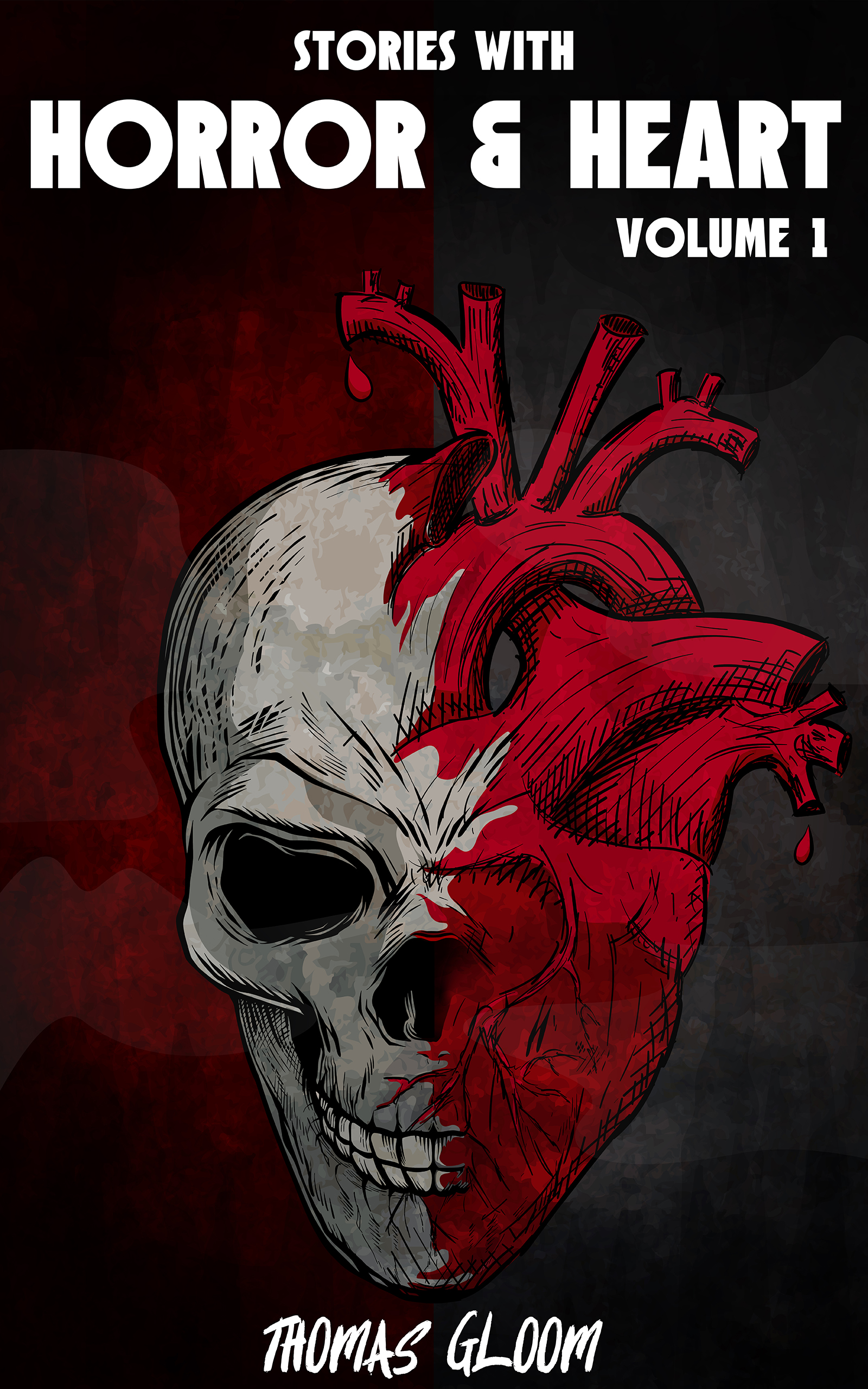 Stories With Horror & Heart: Volume 1