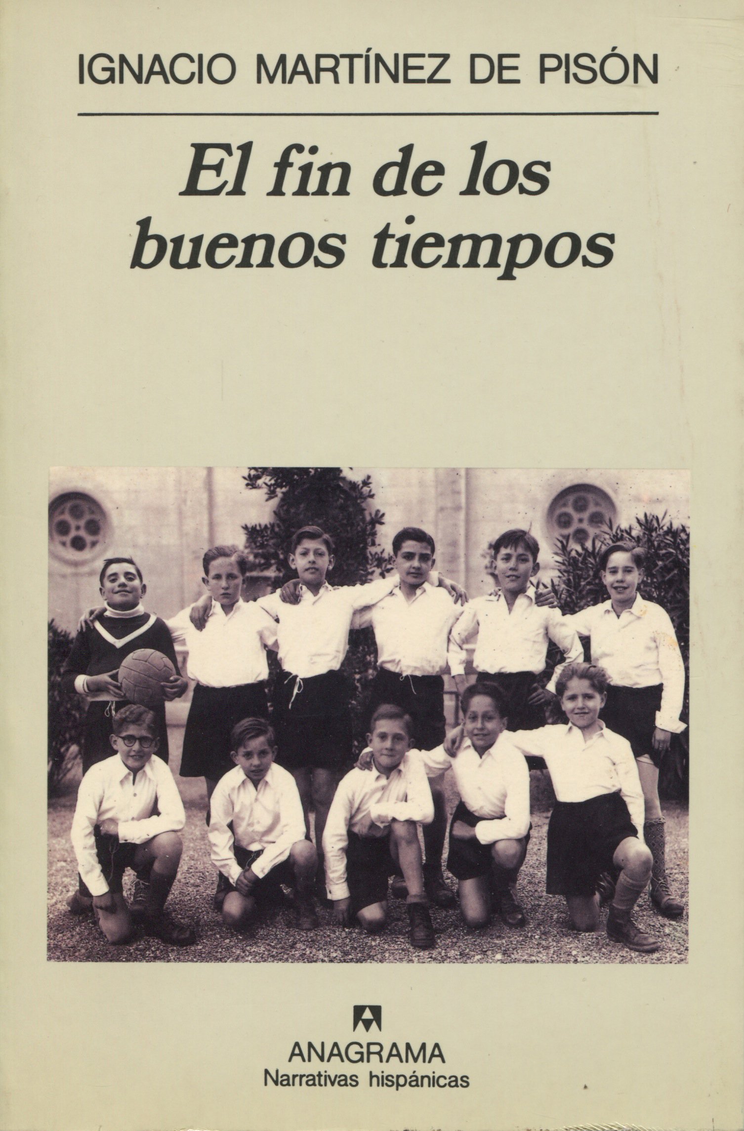 El fin de los buenos tiempos book cover