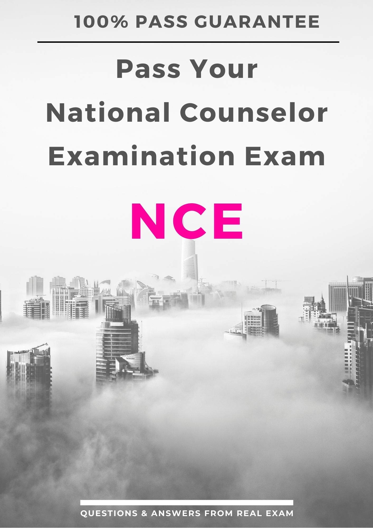 Pass Your NCE National Counselor Examination Exam Questions & Answers