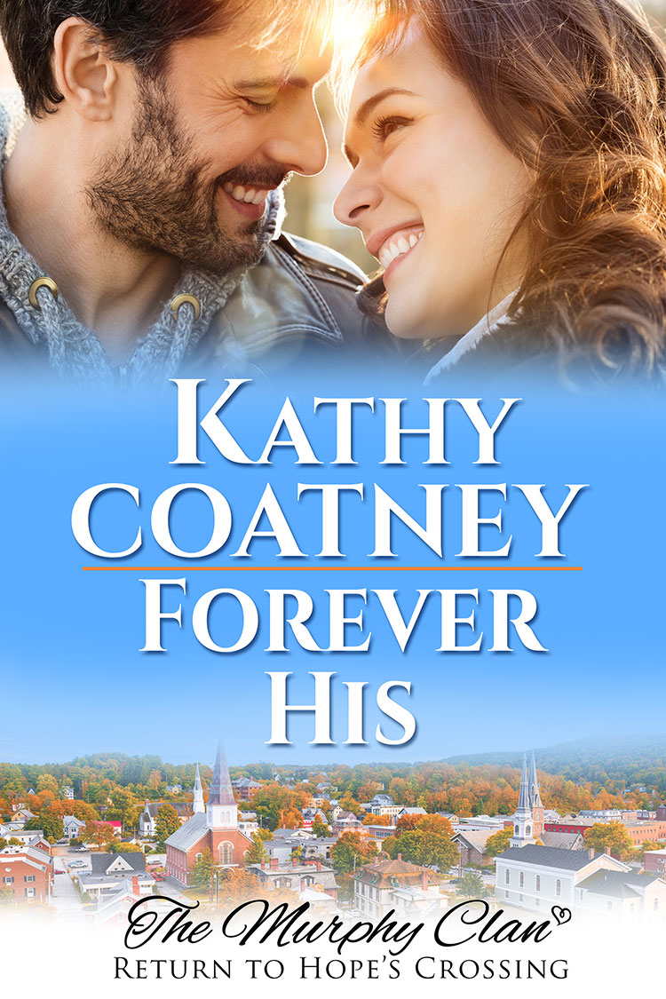 Forever His (Return to Hope's Crossing—The Murphy Clan