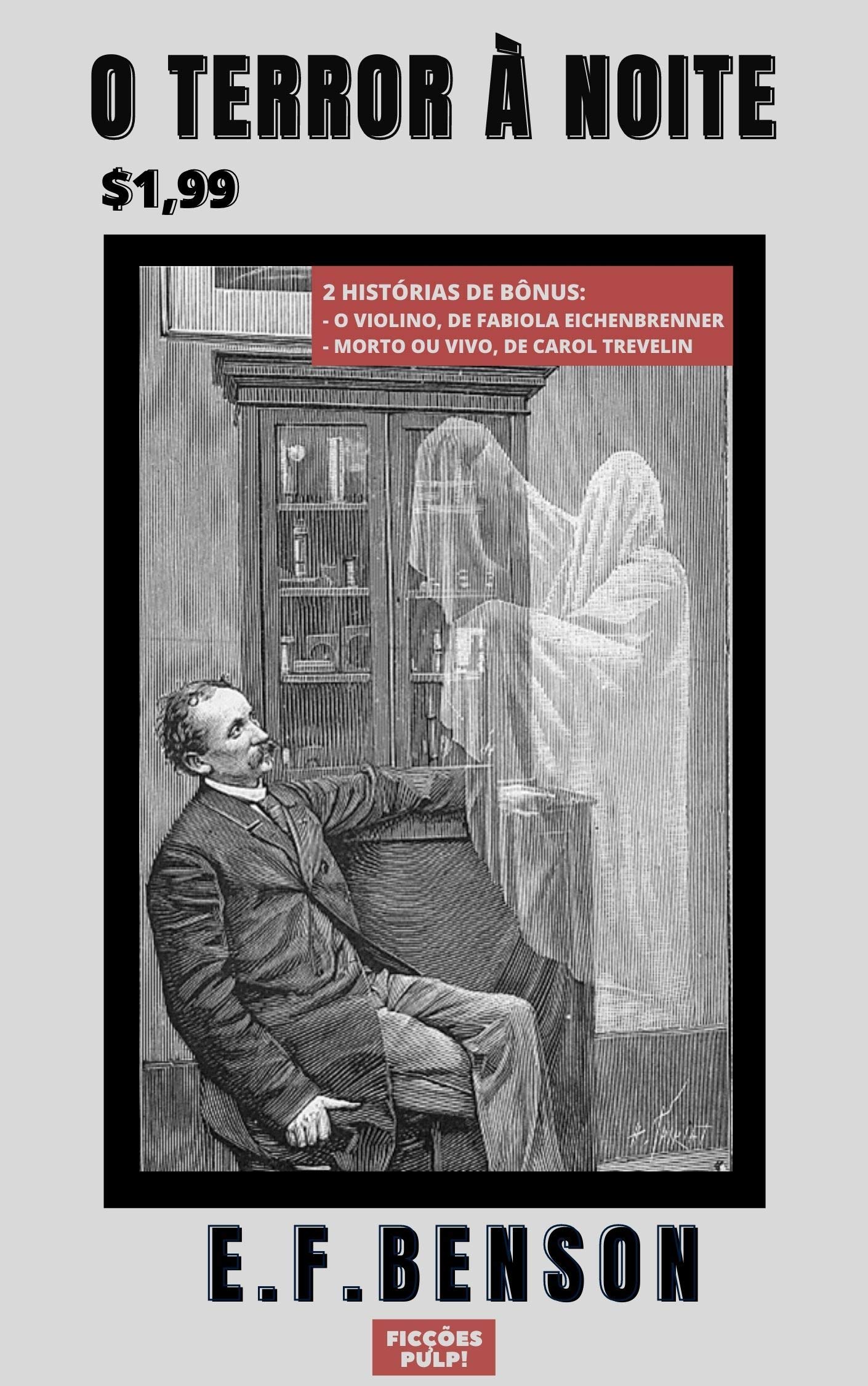 O Terror à Noite | O Violino | Morto ou Vivo book cover