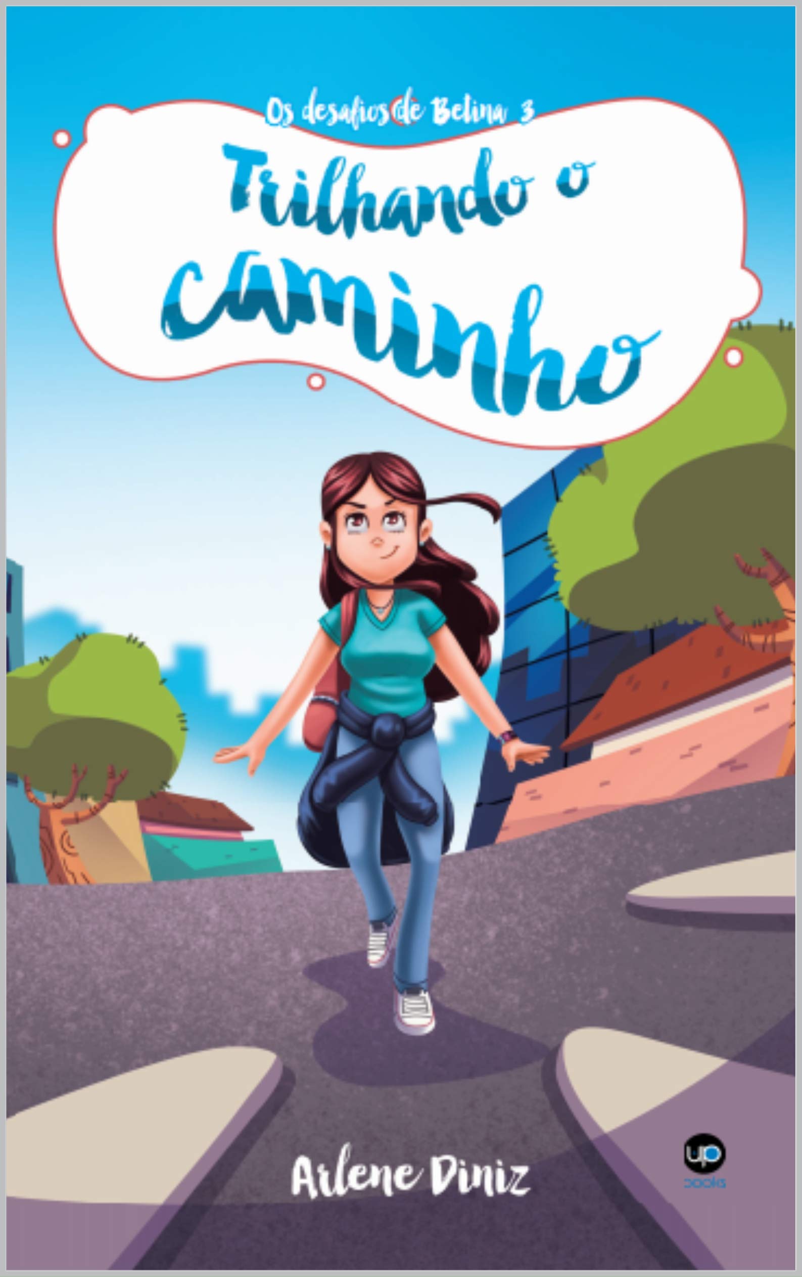Trilhando o Caminho (Os Desafios de Betina Livro 3)