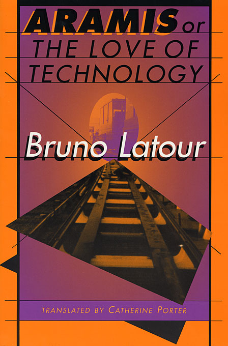 Aramis, or The Love of Technology book cover