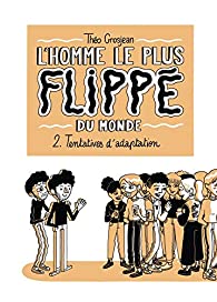 Tentatives d'adaptation