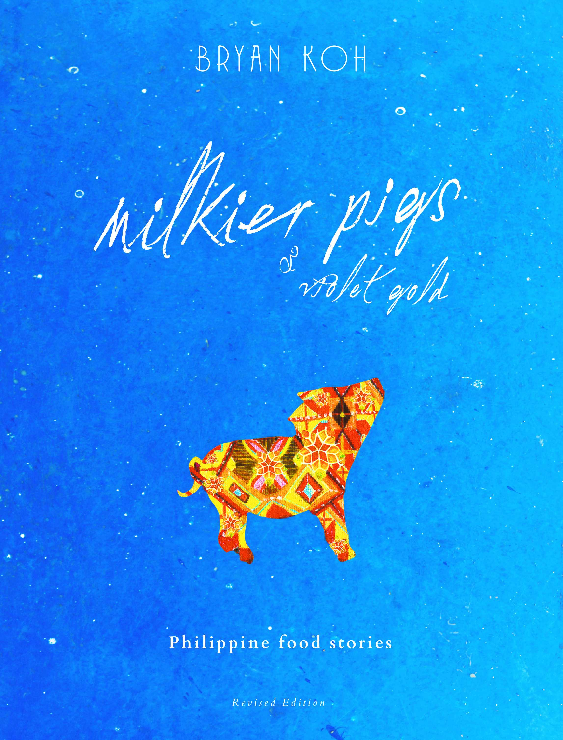 Milkier Pigs & Violet Gold book cover