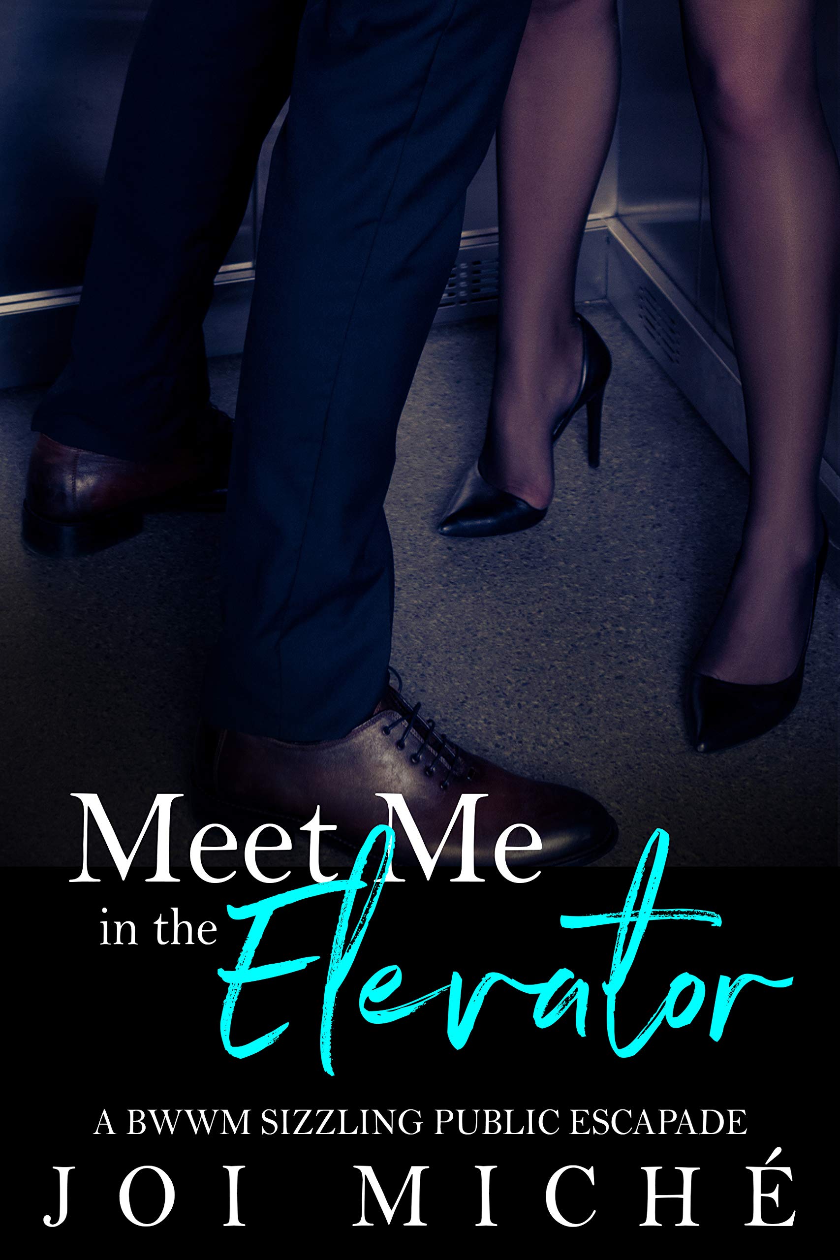 Meet Me in The Elevator
