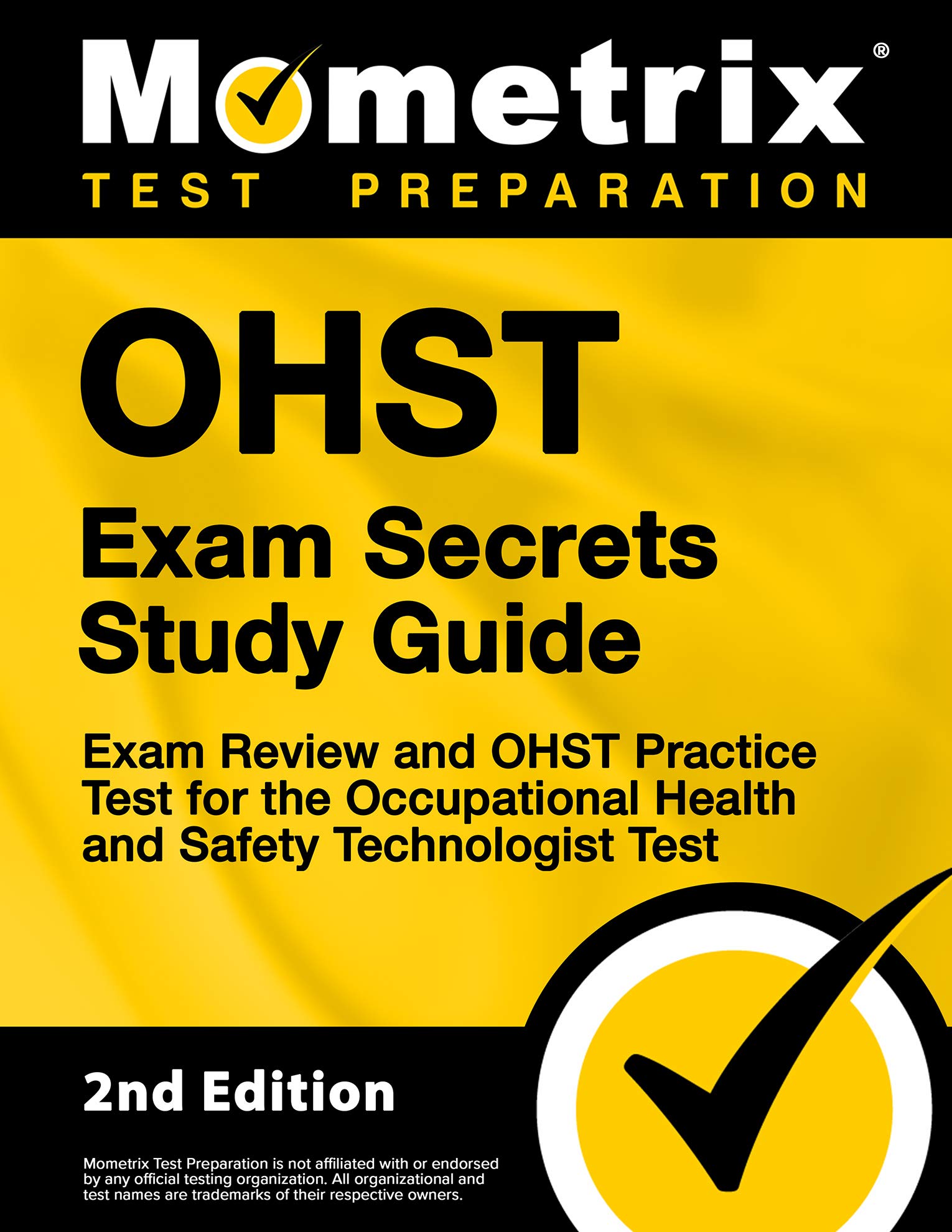 OHST Exam Secrets Study Guide Review and FullLength Practice Test for the Occupational Hygiene