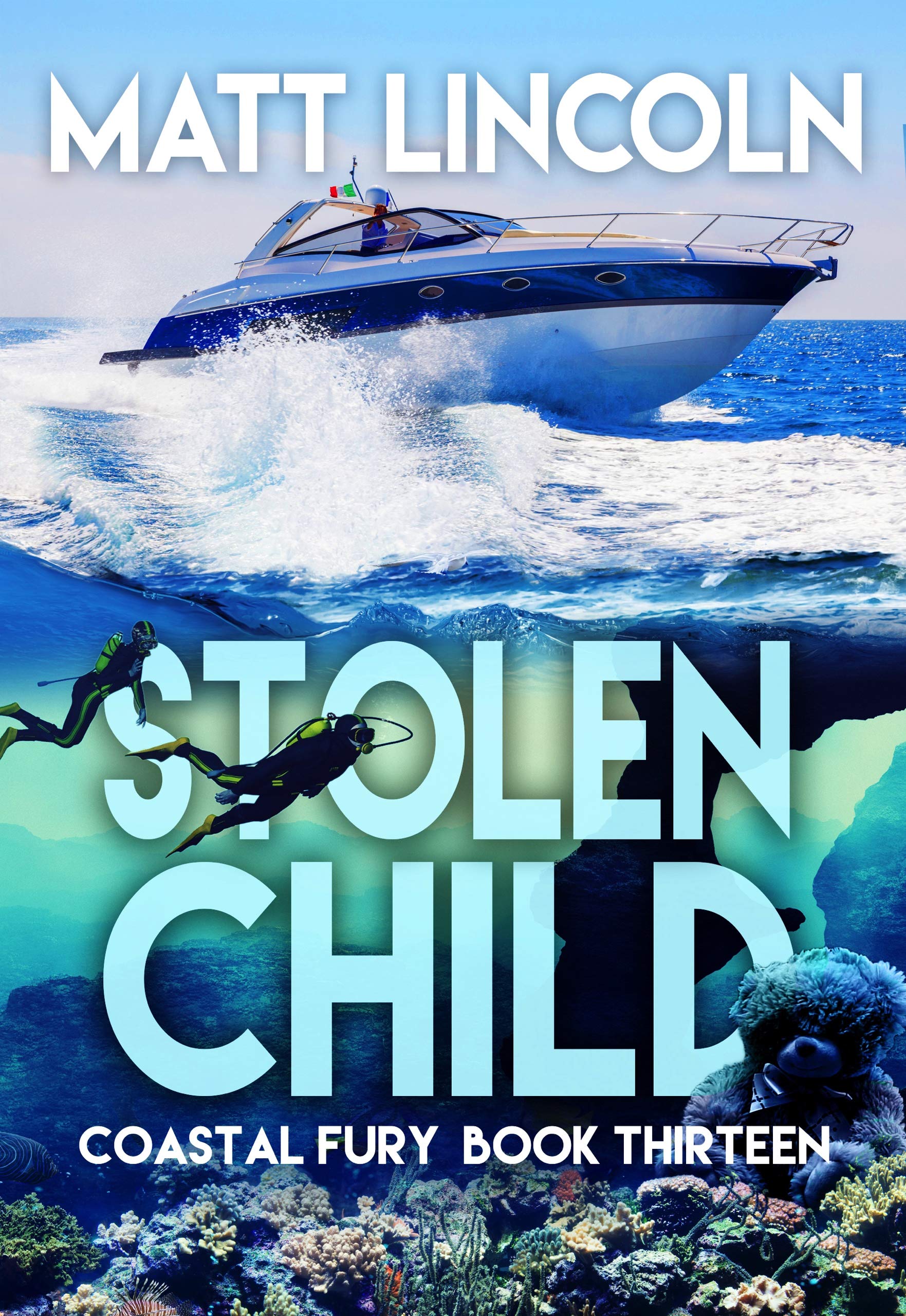 Stolen Child (Coastal Fury, 13) by Matt Lincoln Goodreads