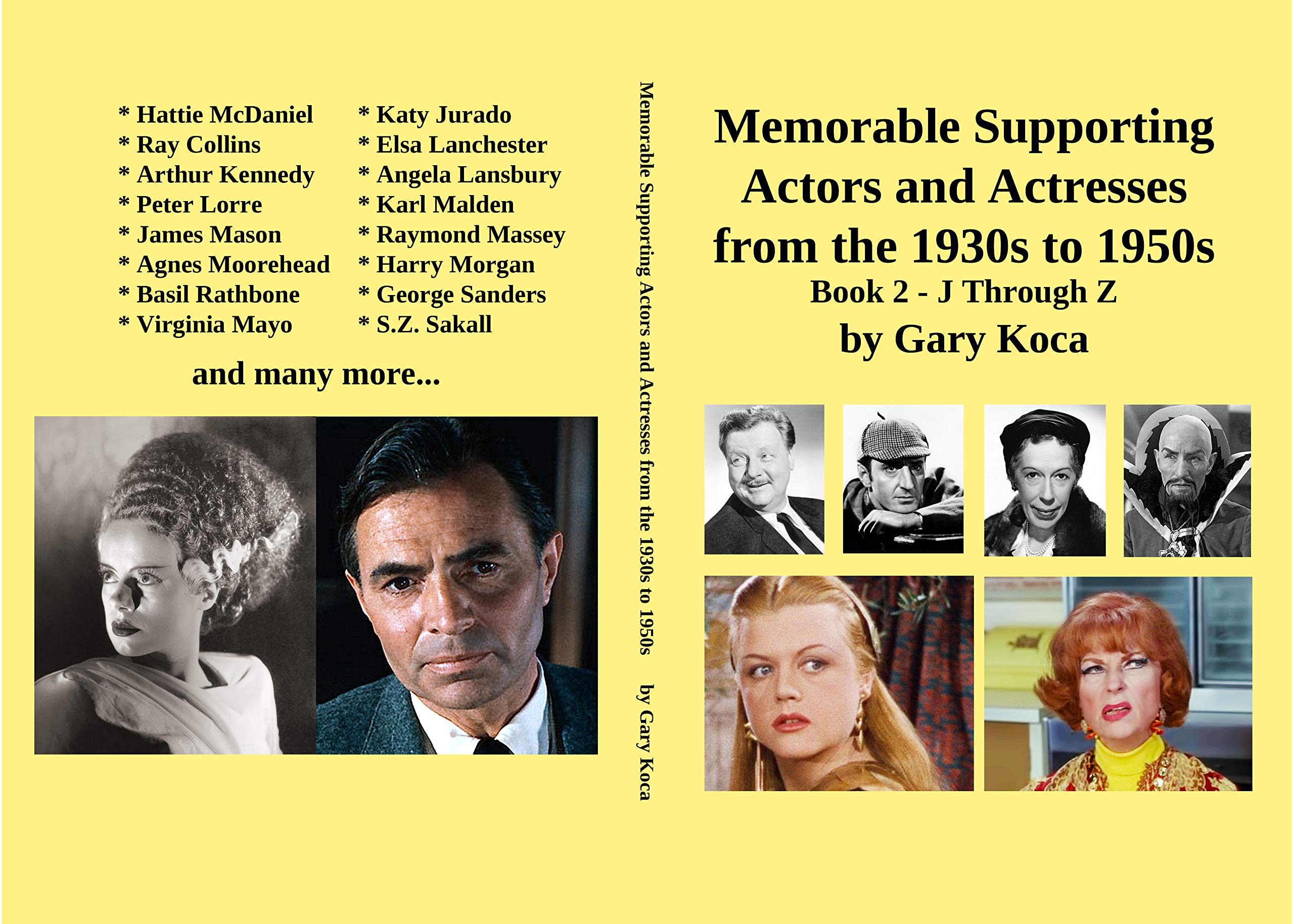 Memorable Supporting Actors and Actresses from the 1930s to 1950s: Book II - J through Z