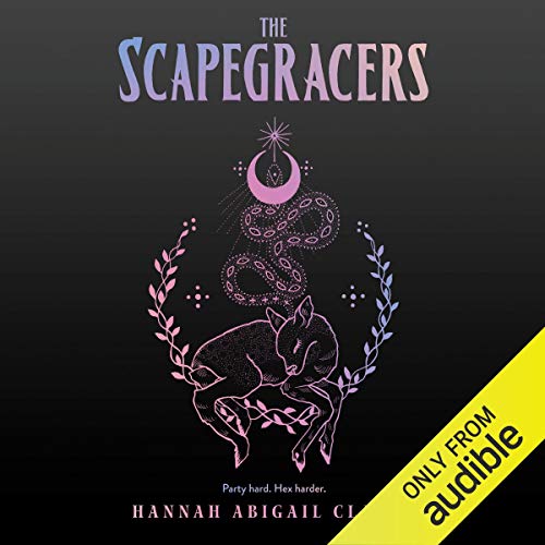 The Scapegracers (Scapegracers, #1)