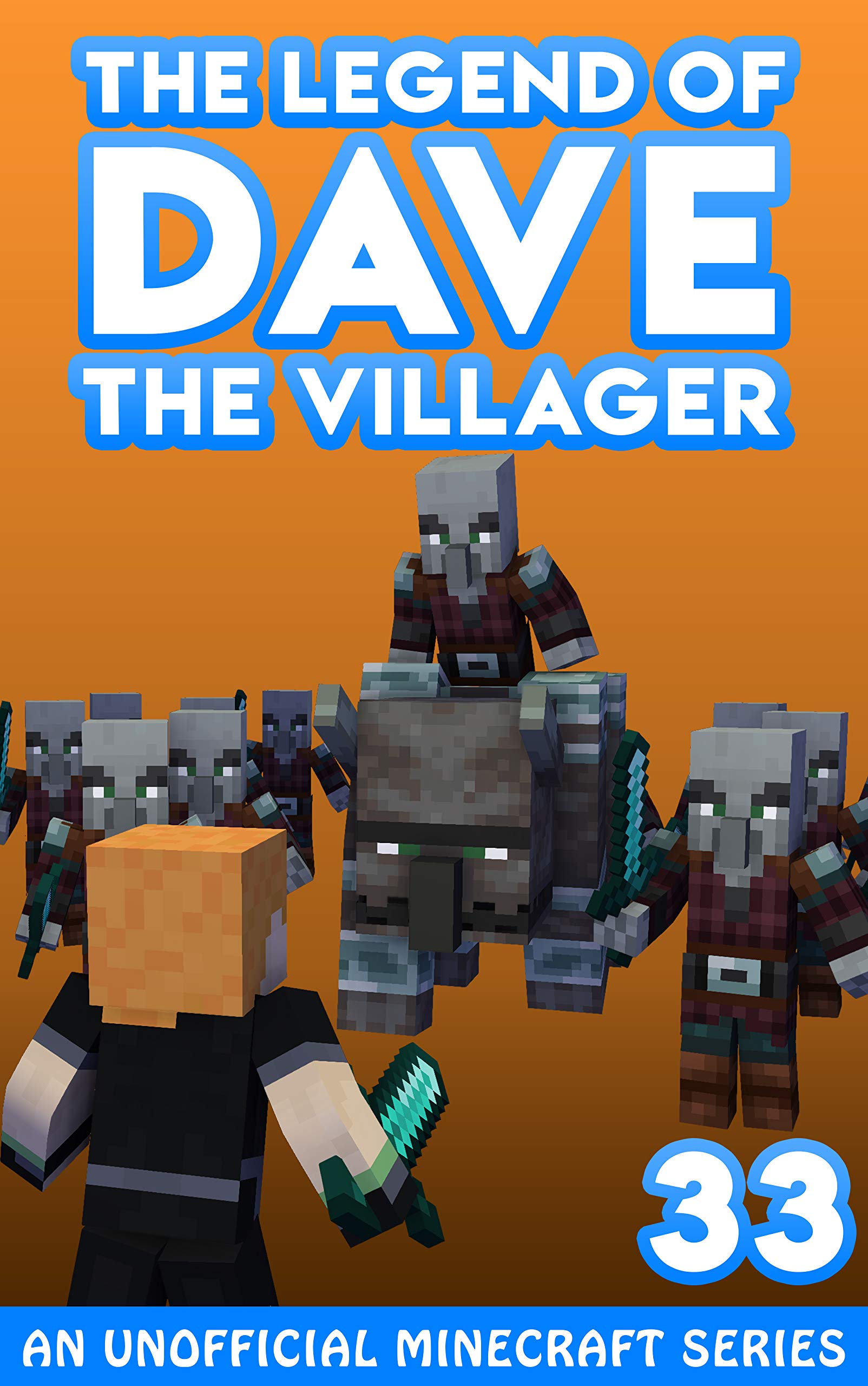 Dave the Villager 33: An Unofficial Minecraft Series