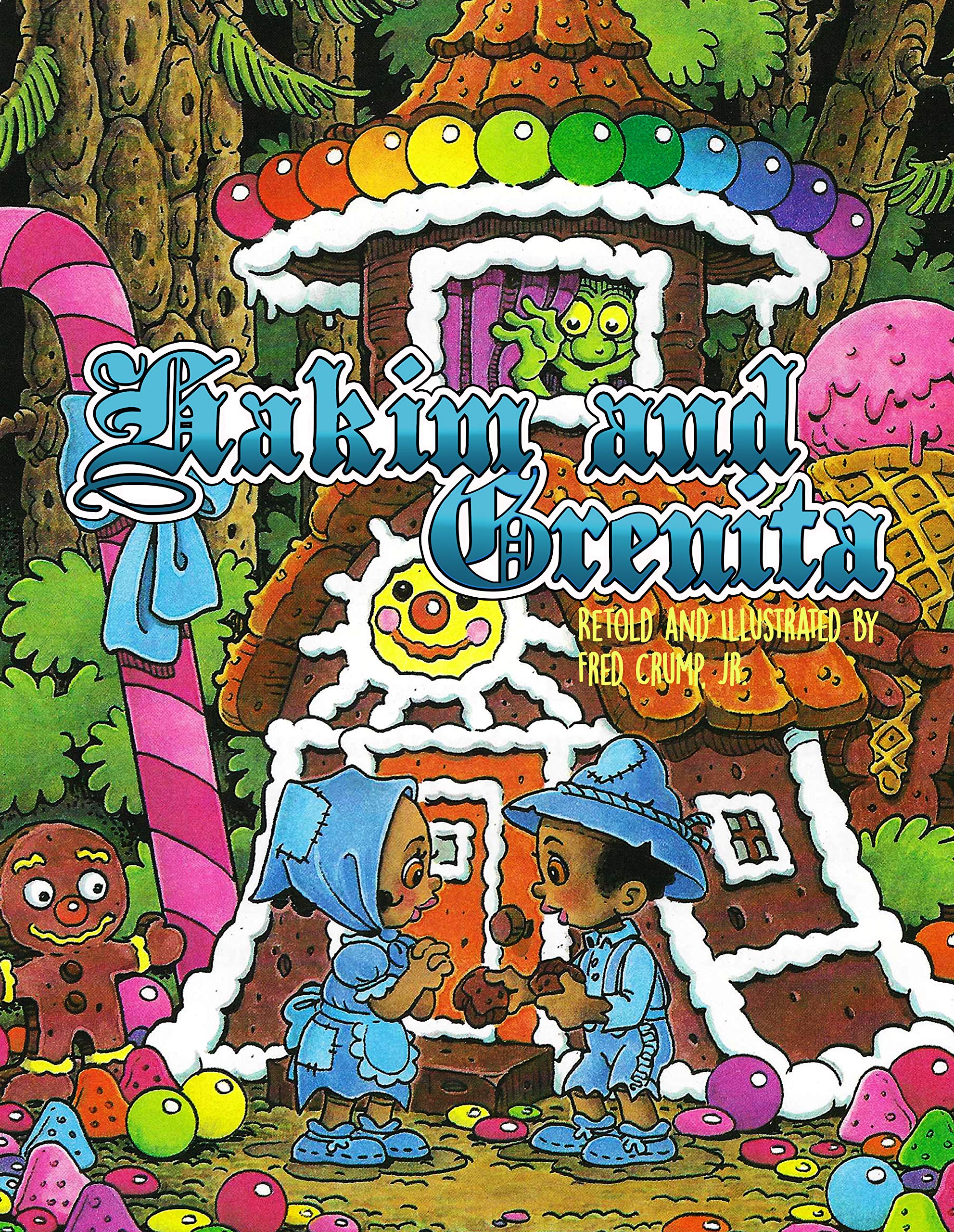 Hakim and Grenita (Retold Fairytales Book 5) by Fred H. Crump Jr. Goodreads