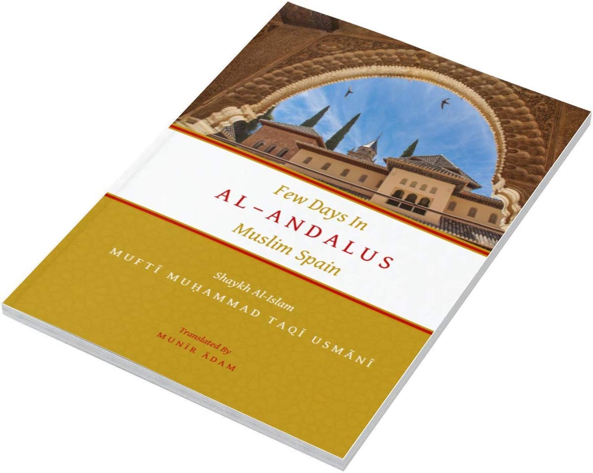 Few Days in al-Andalus Muslim Spain