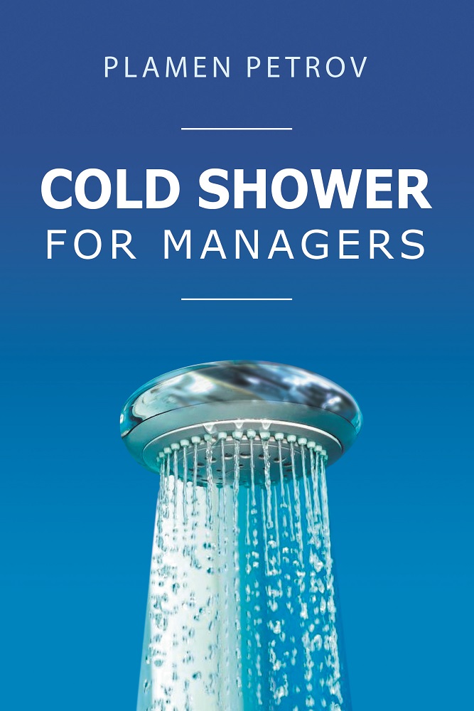 Cold Shower for Managers Empower and Inspire Your Team with Your