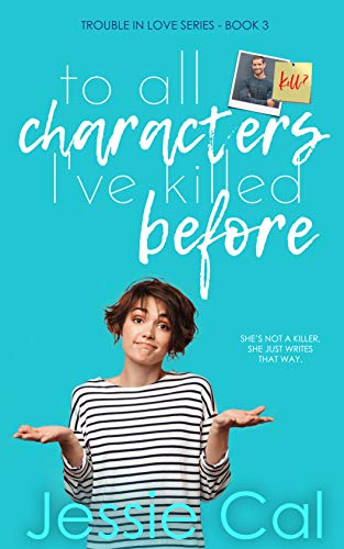 To All Characters I've Killed Before book cover