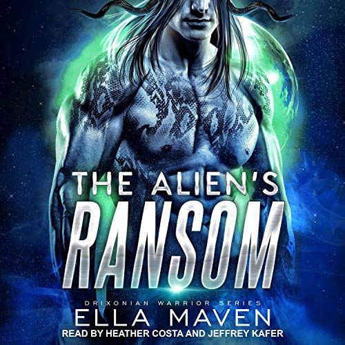 The Alien's Ransom (Drixonian Warrior, #1)