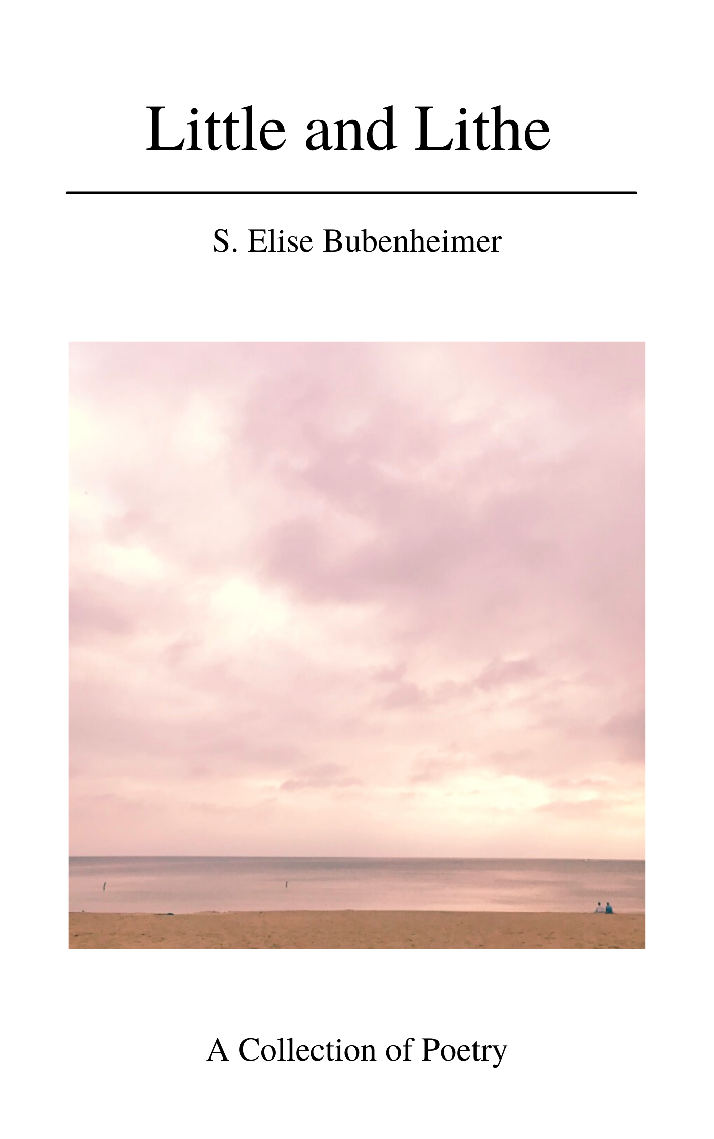 Little and Lithe by S. Elise Bubenheimer | Goodreads