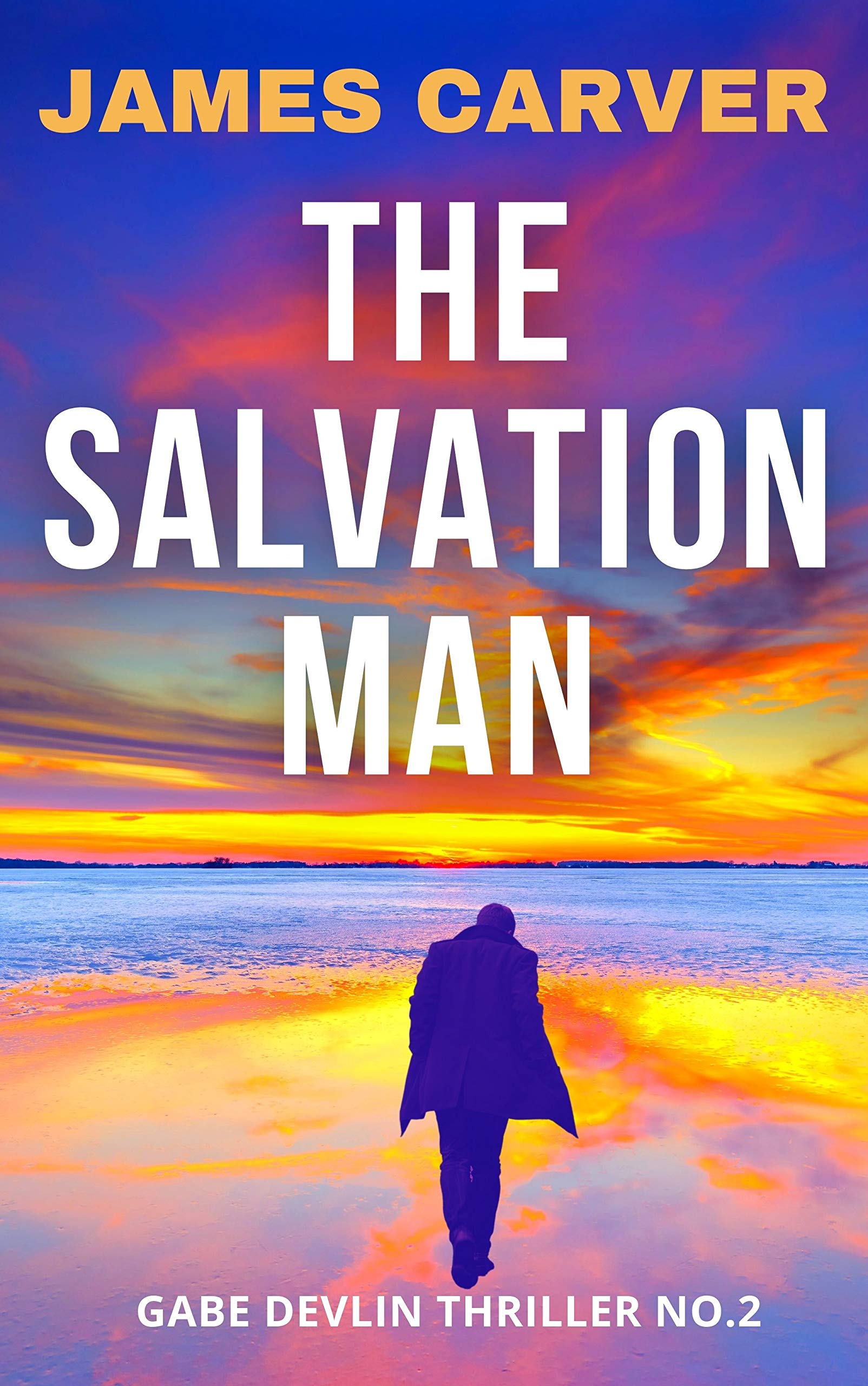 The Salvation Man: Gabe Devlin Thrillers Book 2