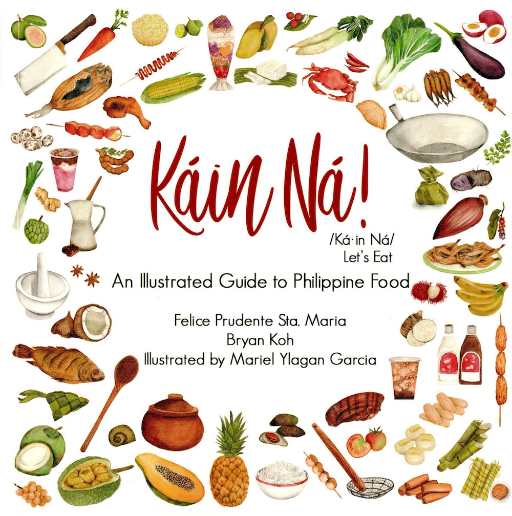 Kain Na! An Illustrated Guide to Philippine Food book cover