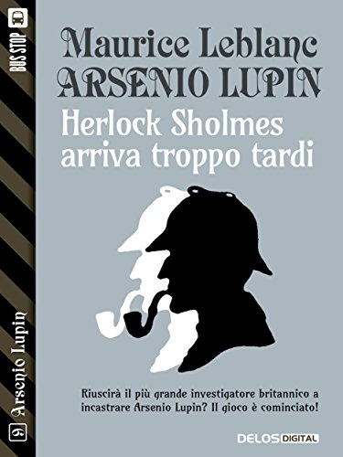 Herlock Sholmes arriva troppo tardi book cover