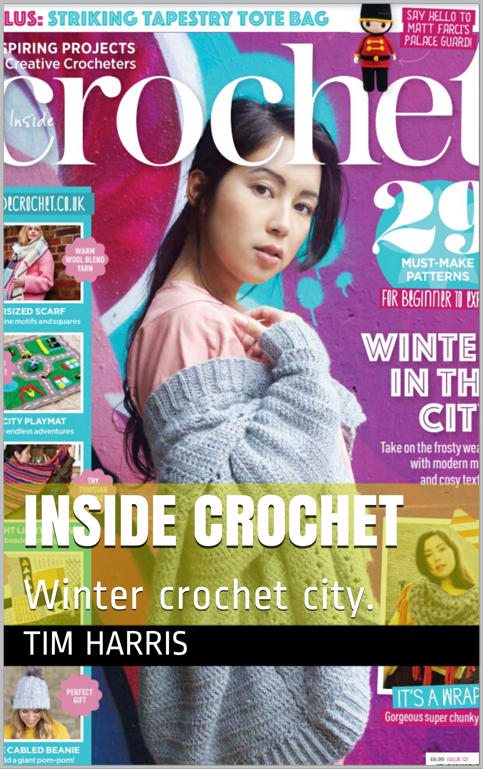 Inside crochet Winter crochet city. by Tim Harris Goodreads