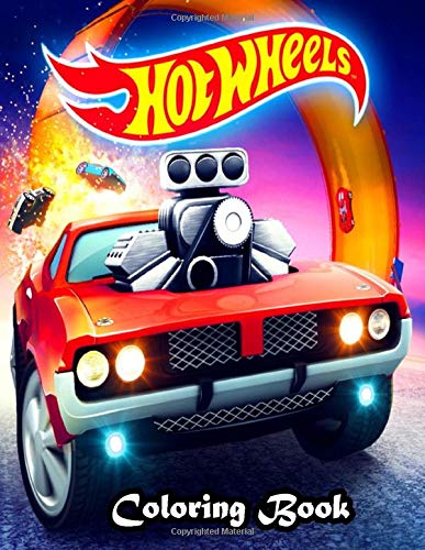 Hot Wheels Coloring book: A Perfect Gift For Kids And Adults. Great ...