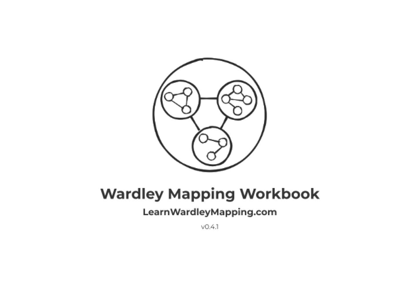 Wardley Mapping Workbook by Ben Mosior Goodreads