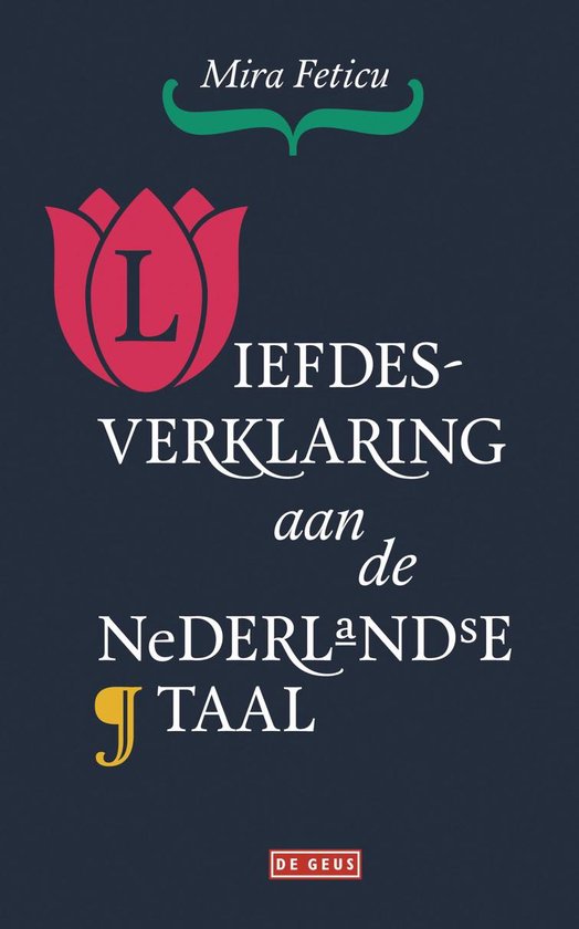 Liefdesverklaring aan de Nederlandse taal book cover
