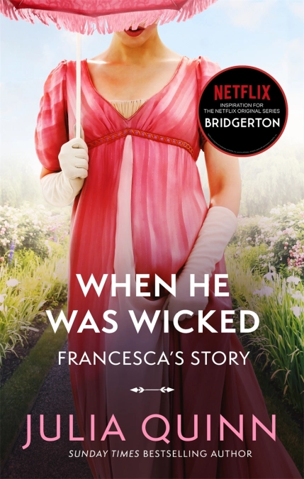 When He Was Wicked (Bridgertons, #6)