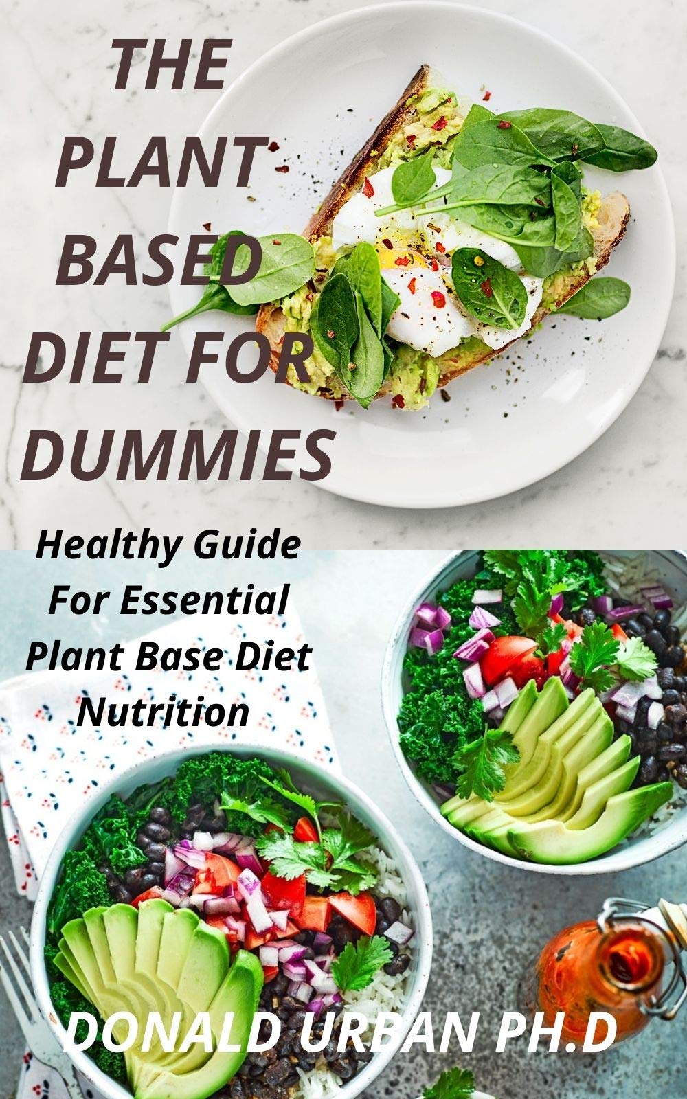 the-plant-based-diet-for-dummies-healthy-guide-for-essential-plant