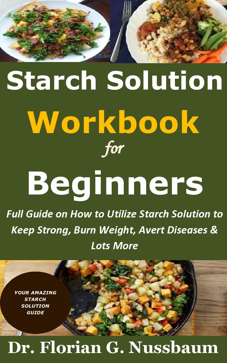 Starch Solution Workbook for Beginners Full Guide on How to Utilize