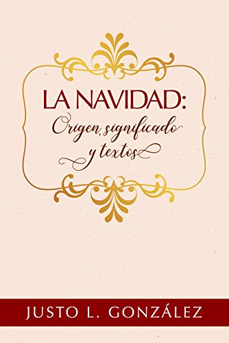 La navidad: origen, significado y textos