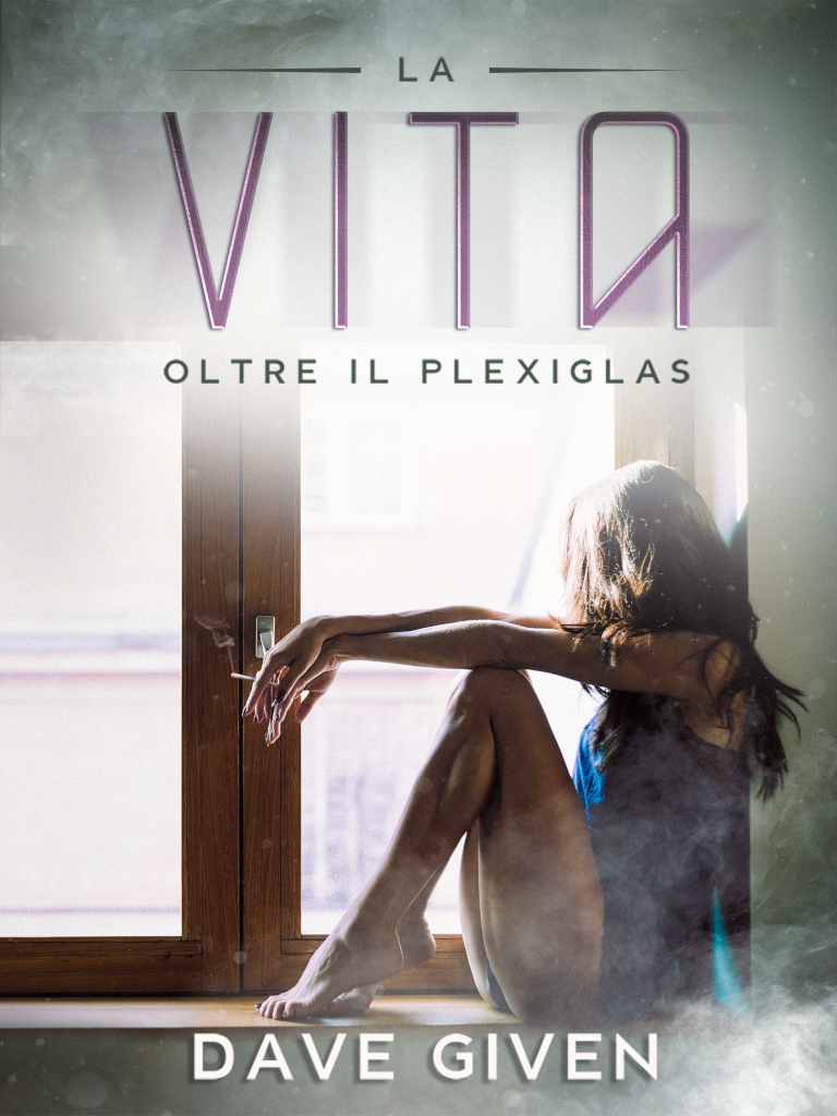 La vita oltre il plexiglas