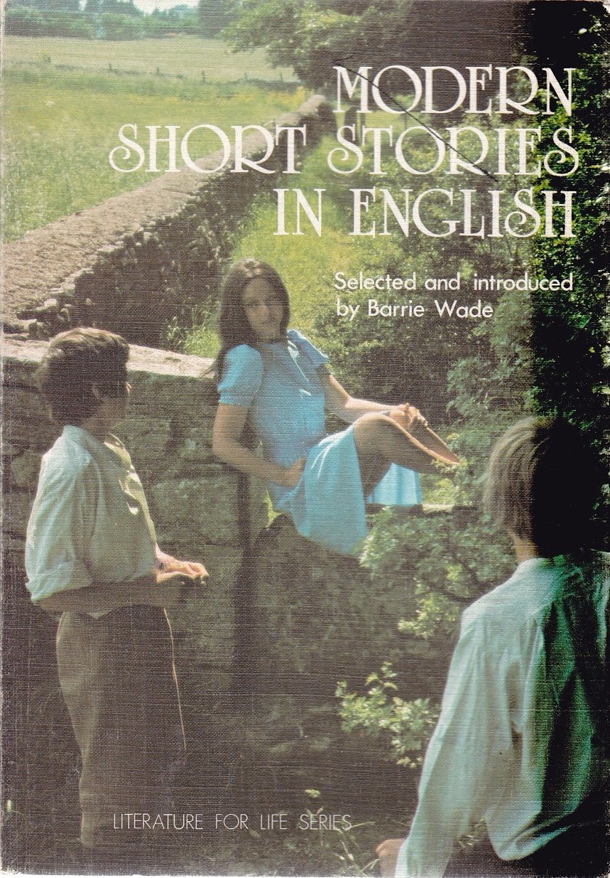 Modern Short Stories in English by Barrie Wade Goodreads