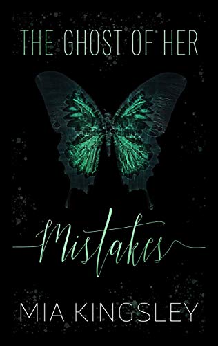 The Ghost of Her Mistakes