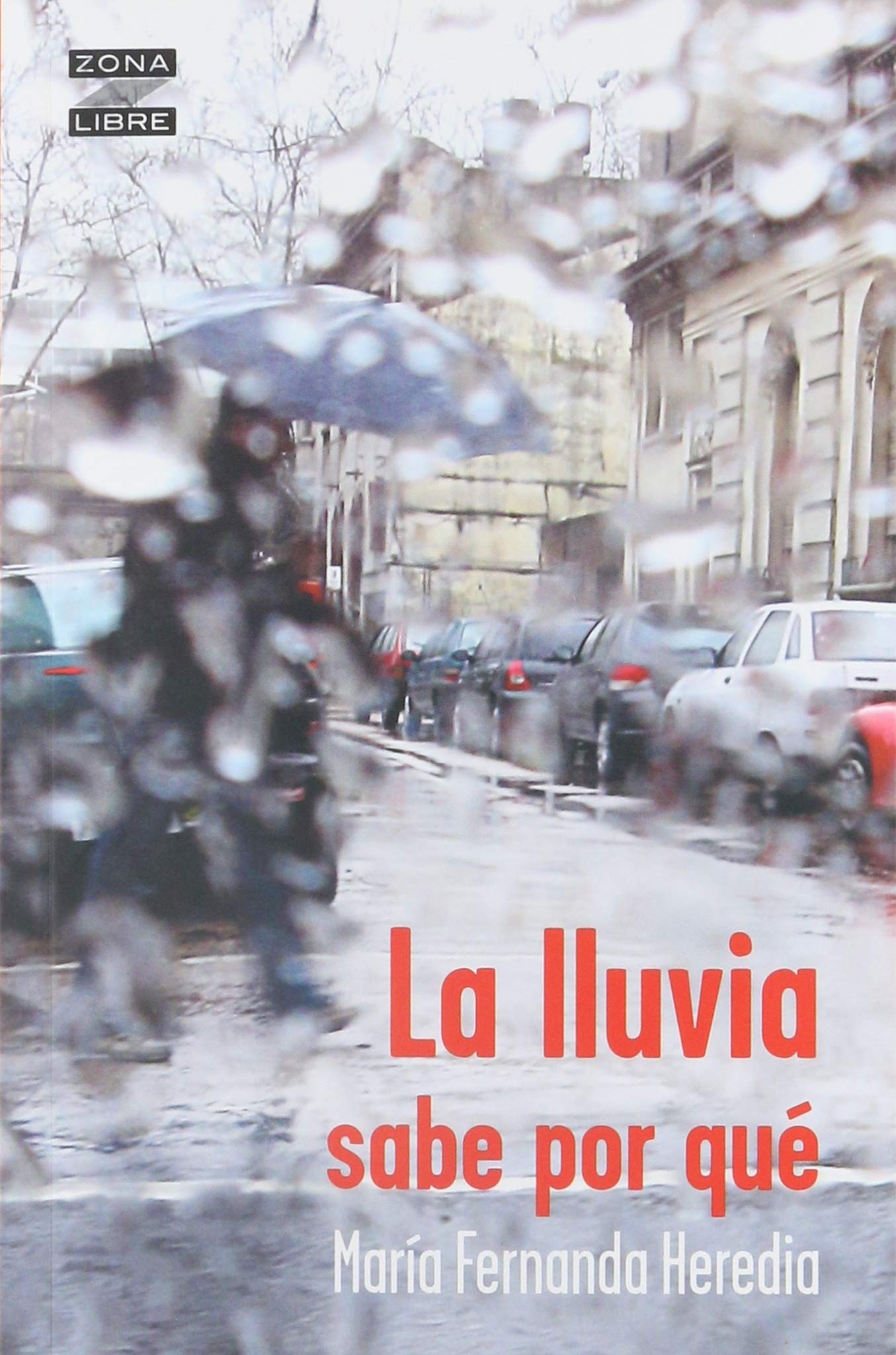La lluvia sabe por qué