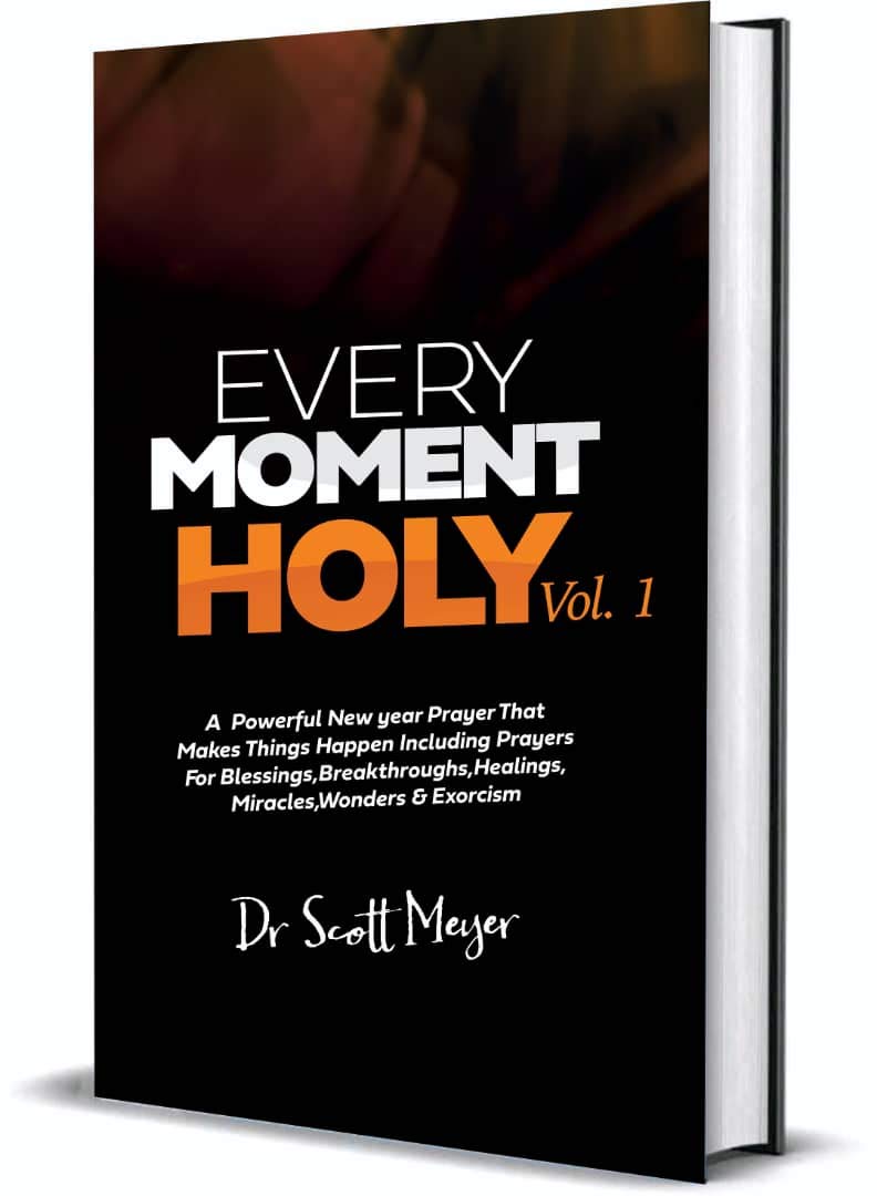 EVERY MOMENT HOLY VOLUME 1: A Powerful New Year Prayers That Makes ...