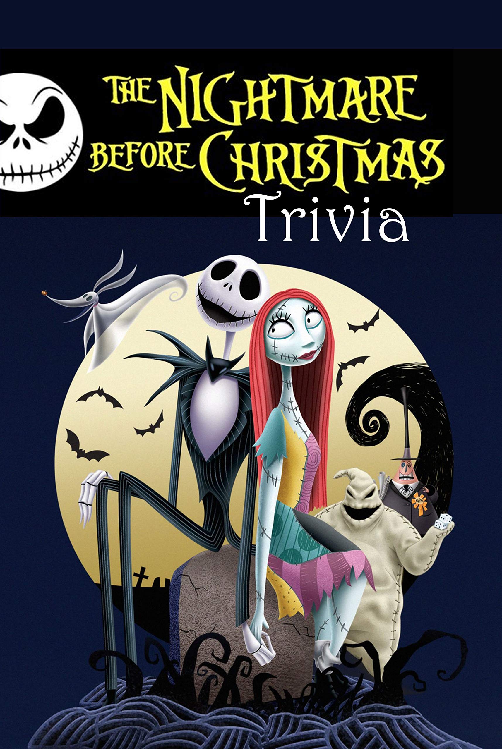 The Nightmare Before Christmas Trivia The Ultimate Quiz Book by