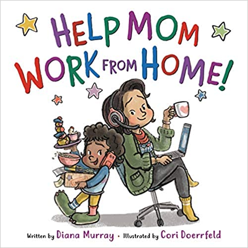 Help Mom Work from Home! book cover