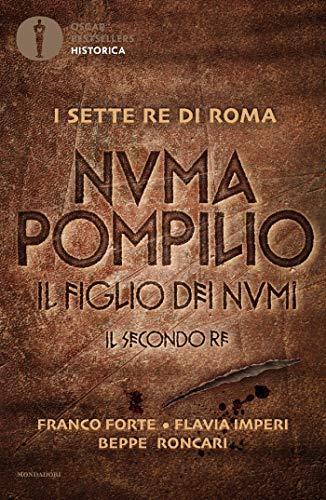 Numa Pompilio: Il figlio dei numi. Il secondo re